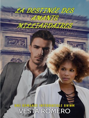 cover image of La Destinée des Amants Milliardaires